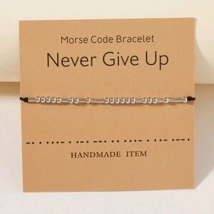 Last One! NEW! Morse Code Bracelet- Never Give Up